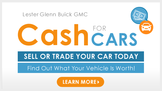 Lester Glenn Buick GMC Cash For Cars Program