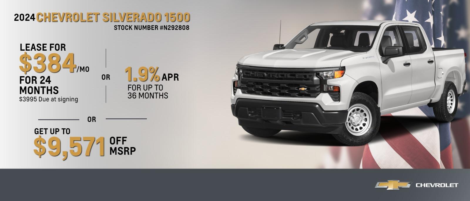 2024 Chevrolet Silverado 1500
Leasses Start at $384 per month with $3995 out of pocket 
Get up to $9571 off 
1.9% Financing Available