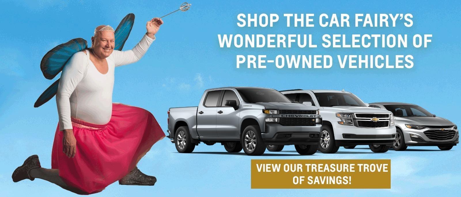 Shop the Car Fairy's Wonderful Selection of Pre-Owned Vehicles - View Our Treasure Trove of Savings