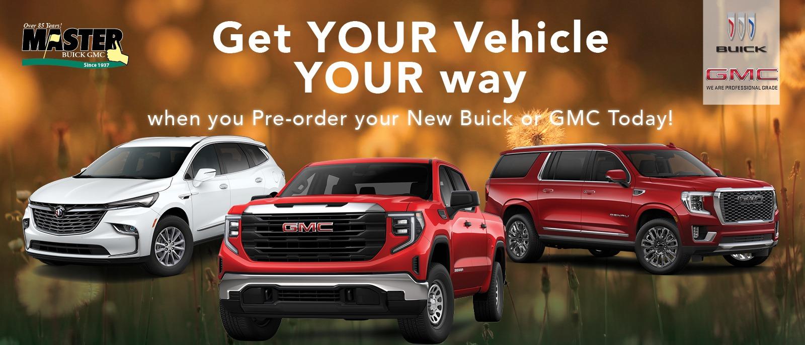 Pre Order Your New Vehicle