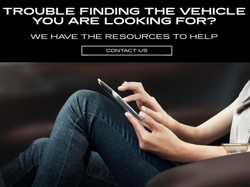 Trouble Finding the Vehicle You Are Looking For?