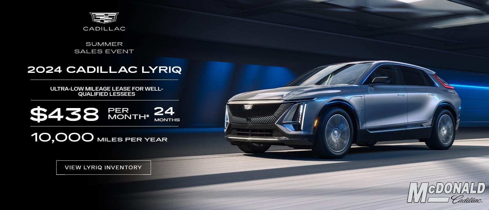 Cadillac Lease Offer 2024 CADILLAC LYRIQ $438 24 Months