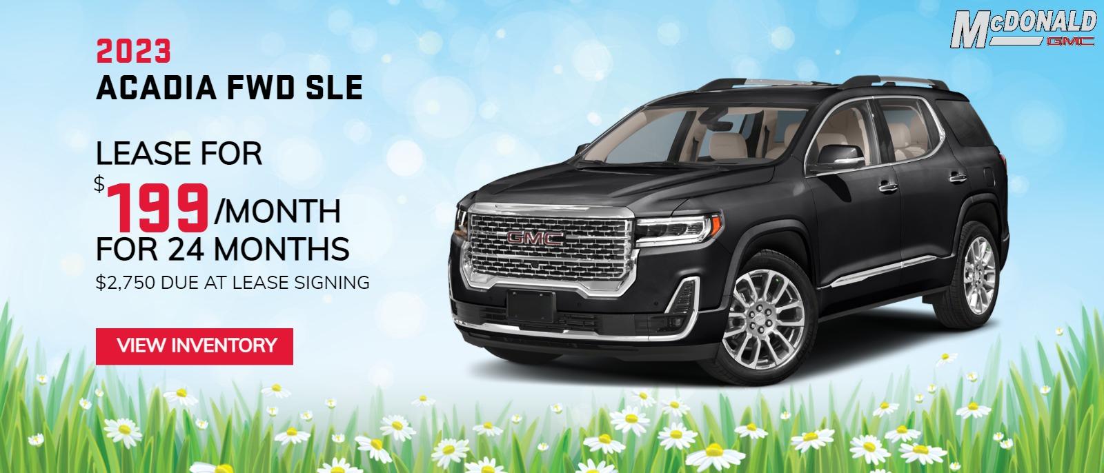 2023 Acadia FWD SLE

Lease for $199/Month
for 24 months
$2750 due at lease signing