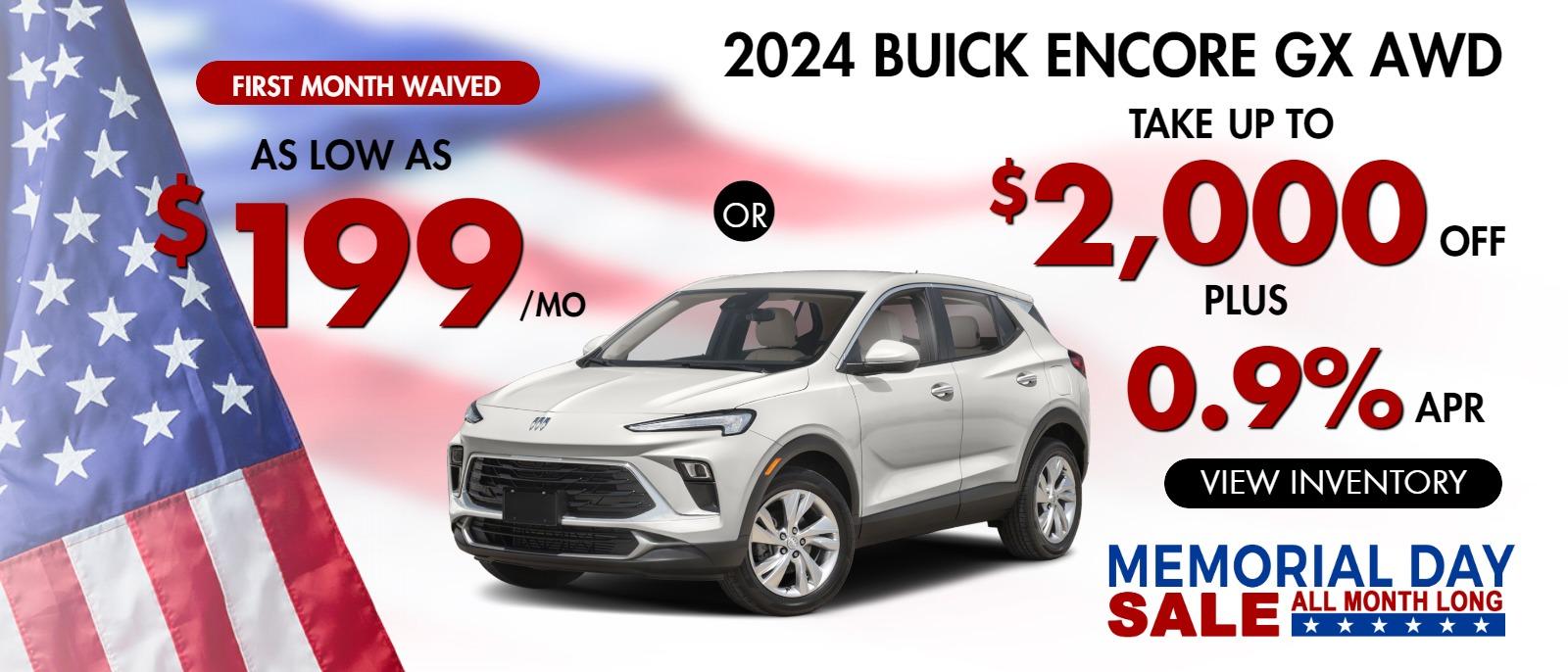 2024 Encore GX AWD 
Stock B3806


take up to $2000 OFF & 0.9% finance

Or
AS LOW AS 
$199/mo (first month waived)