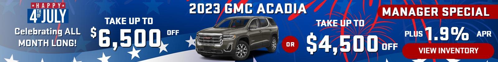 2023 GMC Acadia 

Stock G6258

 take up to 
$6500 OFF

OR 

take up to 
$4500 OFF 
PLUS 1.9% finance