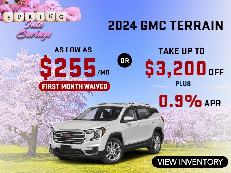 2024 Terrain ( first month waived)
stock G2966

AS LOW AS $ 255/MO
OR
take up to $3250 OFF
& 0.9% FINANCE
