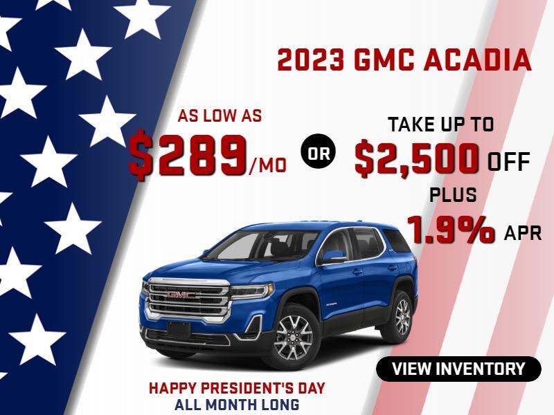 2023 Acadia
Stock G6065

take up to $2500 OFF
 OR 
AS LOW AS
$289/mo
& 1.9% finance