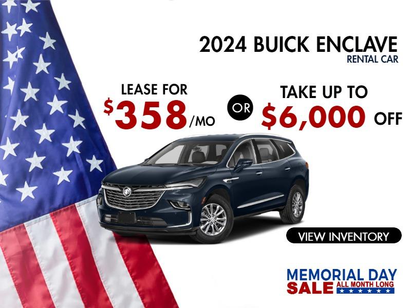 2024 Enclave
Stock L2601
RENTAL CAR

take up to $6000 OFF
 OR
Lease for $358 /MO