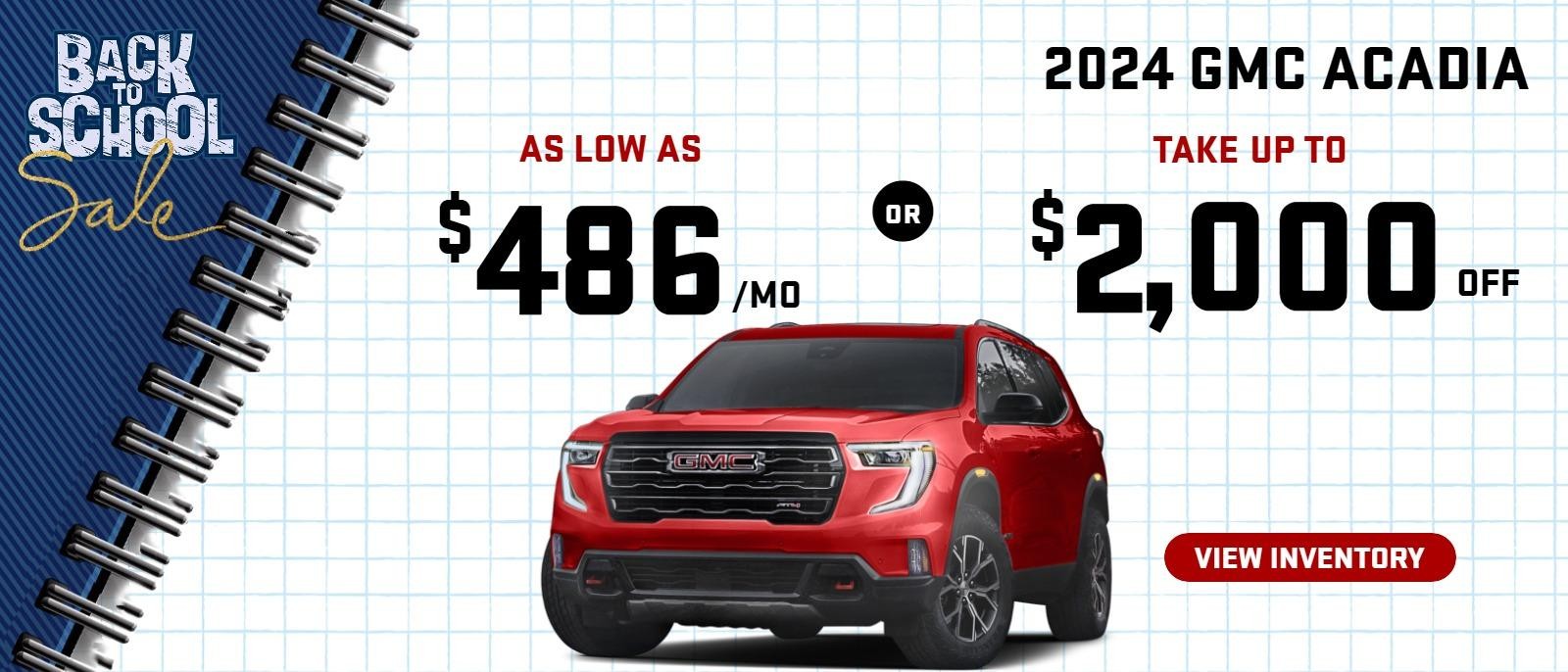 2024 Acadia
Stock G4852

Take up to $2000 OFF OR AS LOW AS 486/mo