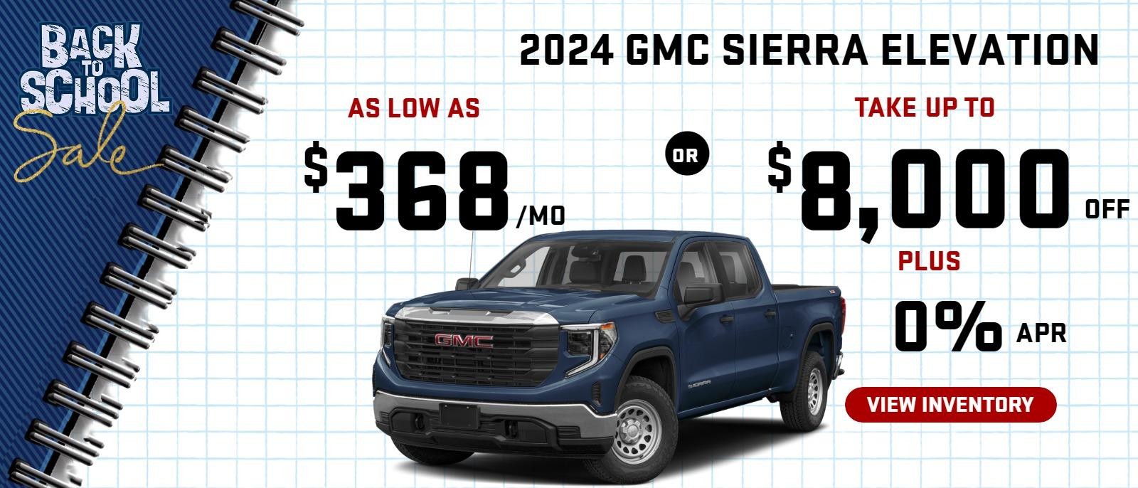 2024 sierra elevation
Stock GA3722

take up to 
$8000 OFF

PLUS 
AS LOW AS 
$368/mo
plus
0% finance