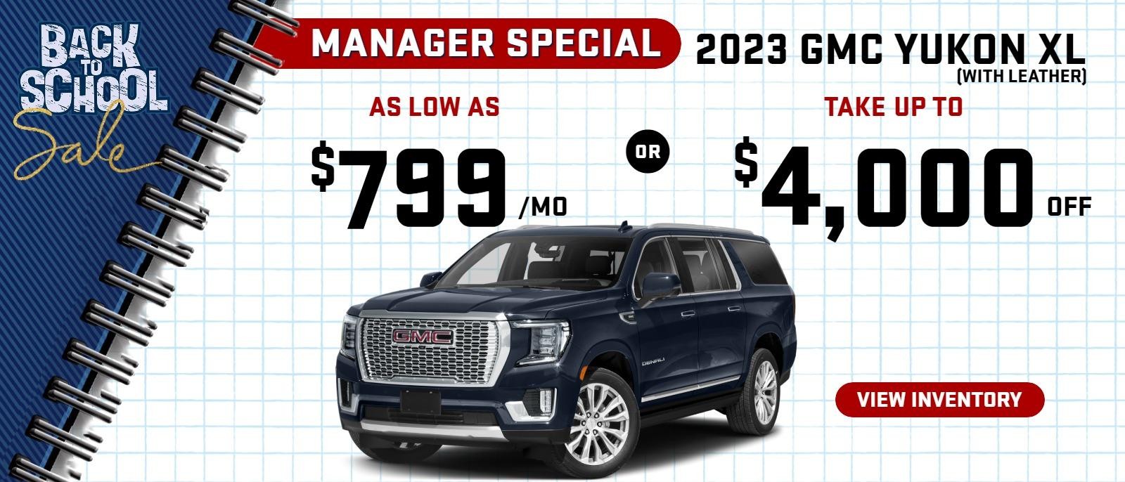 2024 Yukon XL ( With LEATHER) ( MANAGER SPECIAL)
Stock G6929

Take up to $4000 OFF

OR

as low as 
$799/mo