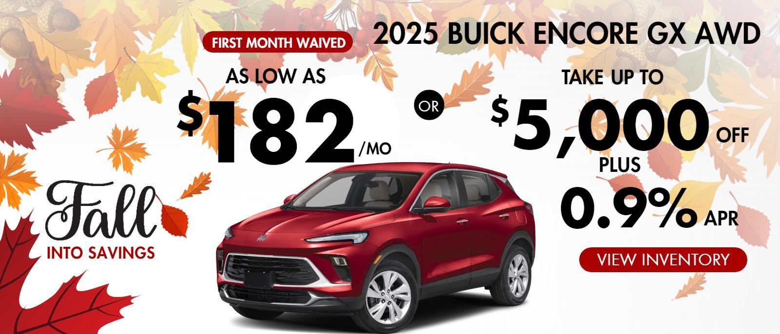 2024 Encore GX AWD ( first month waived)
Stock B2748

take up to $5000 OFF
& 0.9% finance

OR AS LOW AS $182/mo