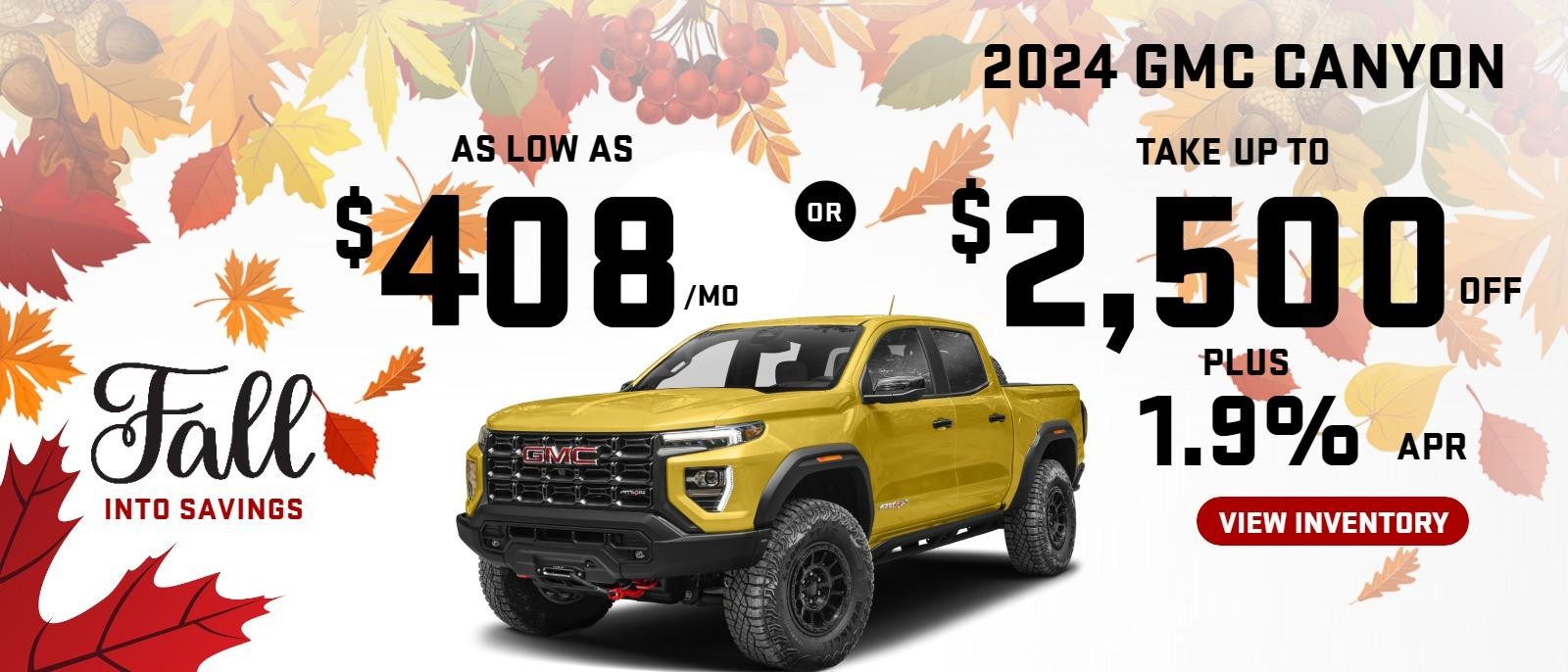 2024 GMC Canyon
Stock G9922

take up to $2500 OFF
& 1.9% finance

OR AS LOW AS $408/mo