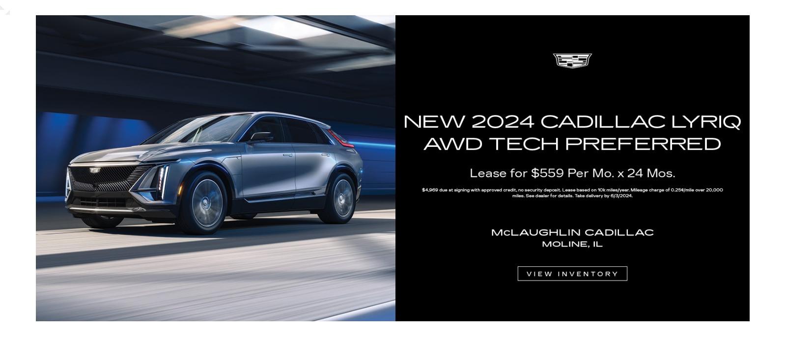Lease a new 2024 Cadillac Lyriq AWD Tech Preferred for $559 per month for 24 months