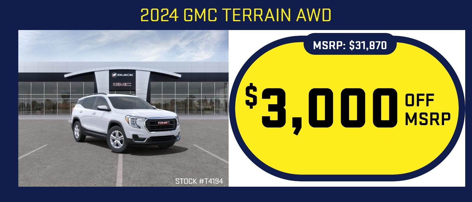 2024 GMC Terrain
Stock  #T4147

MSRP: $34,860
$3,000 OFF MSRP!