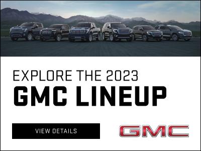EXPLORE THE 2023 GMC LINEUP