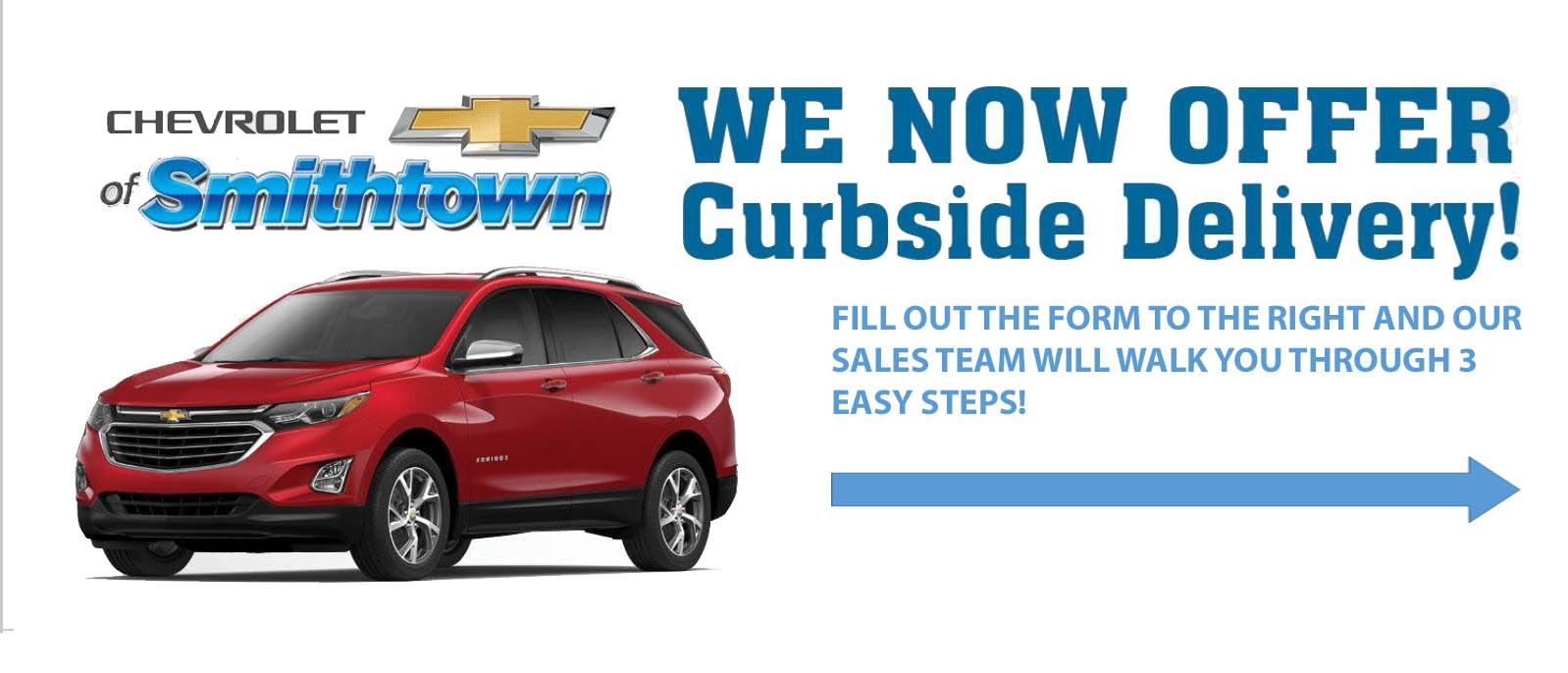 Curbside delivery at Chevrolet of Smithtown