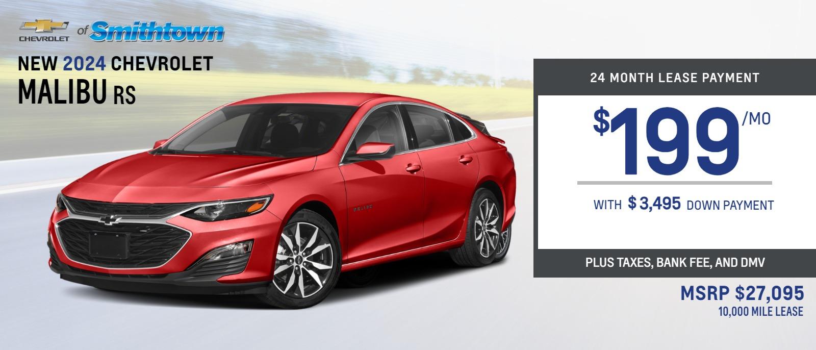 2024 Chevrolet Malibu RS
MSRP $27,095.
24 months
10k
$219. month
$2,995. down, taxes, bank fee and DMV