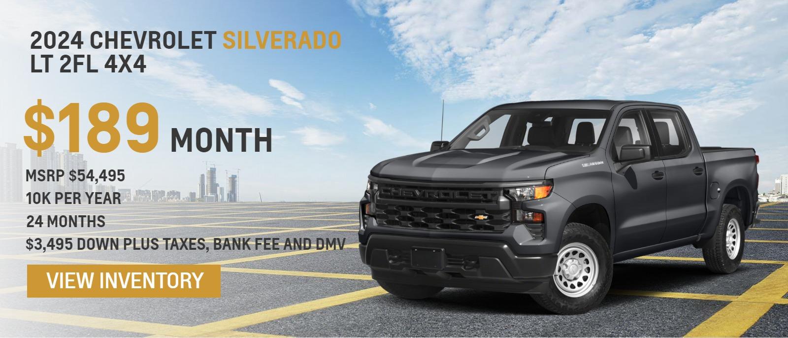 2024 Chevrolet Silverado LT 2FL 4X4
MSRP $54,495.
10k per year
24 months
$189. month
$3,495 down plus taxes, bank fee and DMV