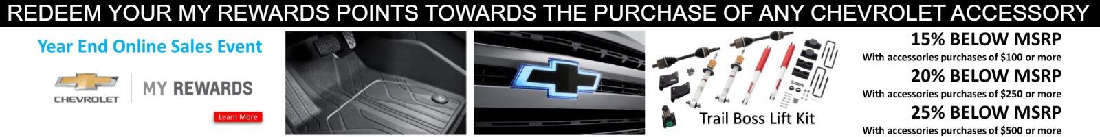 Year End Online Sales event, Redeem Your My Reward points towards the purchase of any Chevrolet accessory
