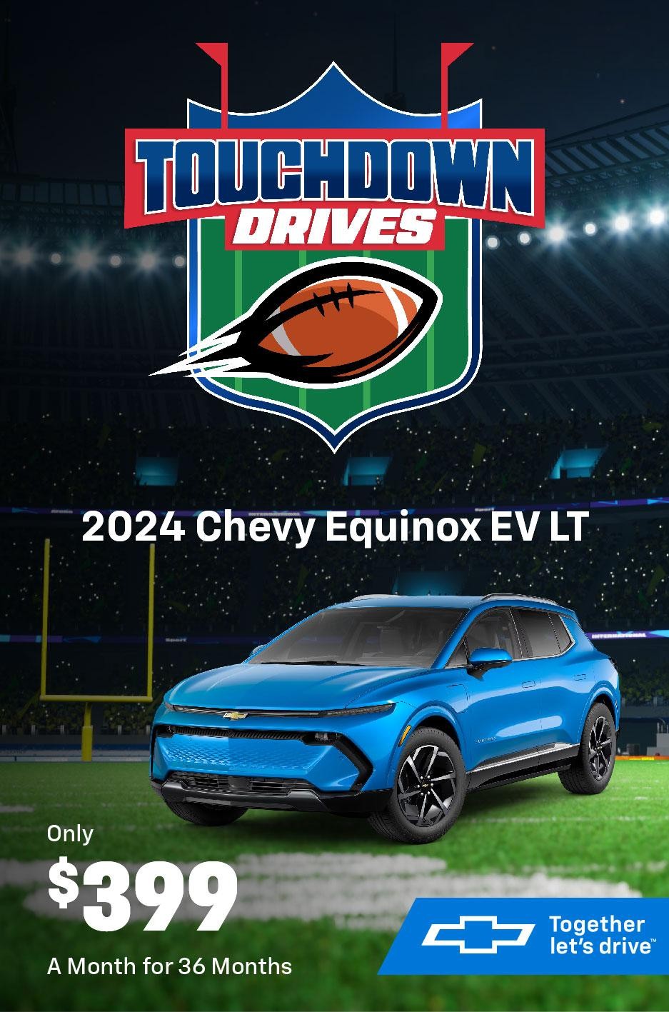 Shop $399/mo on 2024 Equinox EV Lease Offer!🏈