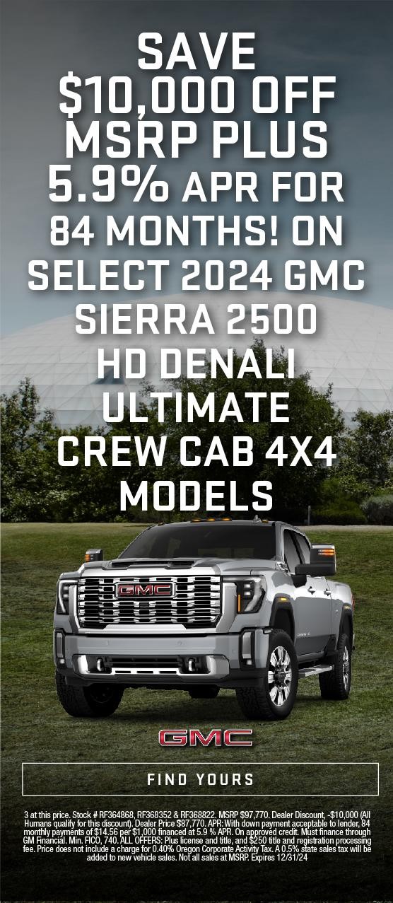  Save $10,000 off MSRP plus 5.9% APR for 84 Months! On Select 2024 GMC Sierra 2500HD Denali Ultimate Crew Cab 4x4 Models