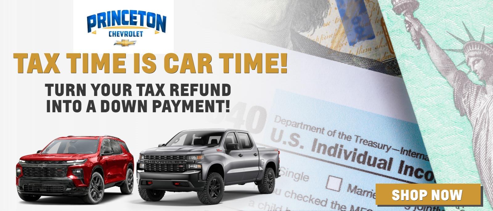 Tax Time is Car Time!

Turn Your Tax Refund Into a Down Payment!
