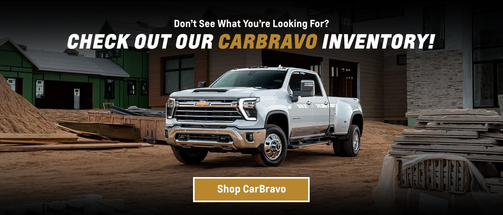Don't See What You're Looking For? Check Out Our CarBravo Inventory!