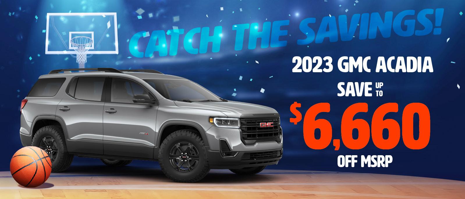 2023 GMC Acadia - SAVE up to $6660 off MSRP 