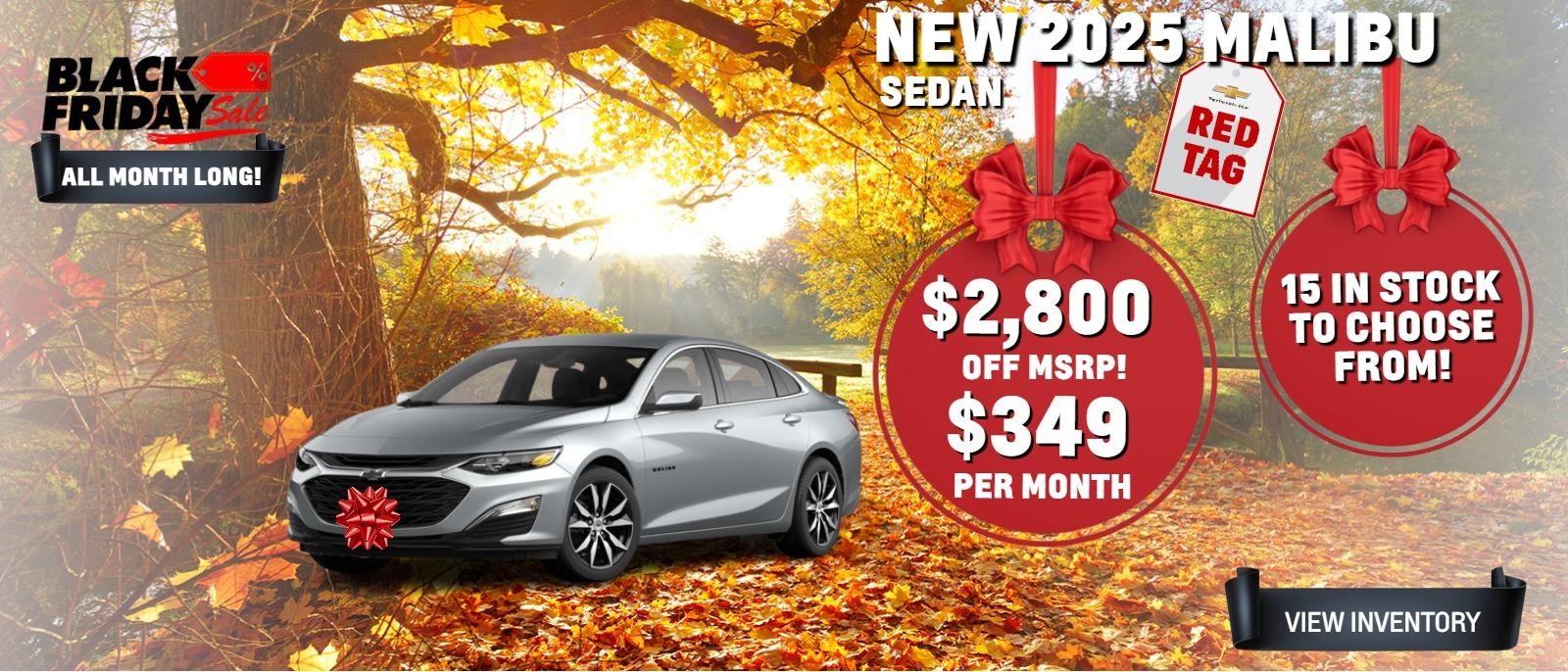 New 2025 Malibu Sedan $2,800 Off MSRP!  $349/mo!  15 In Stock to Choose From!