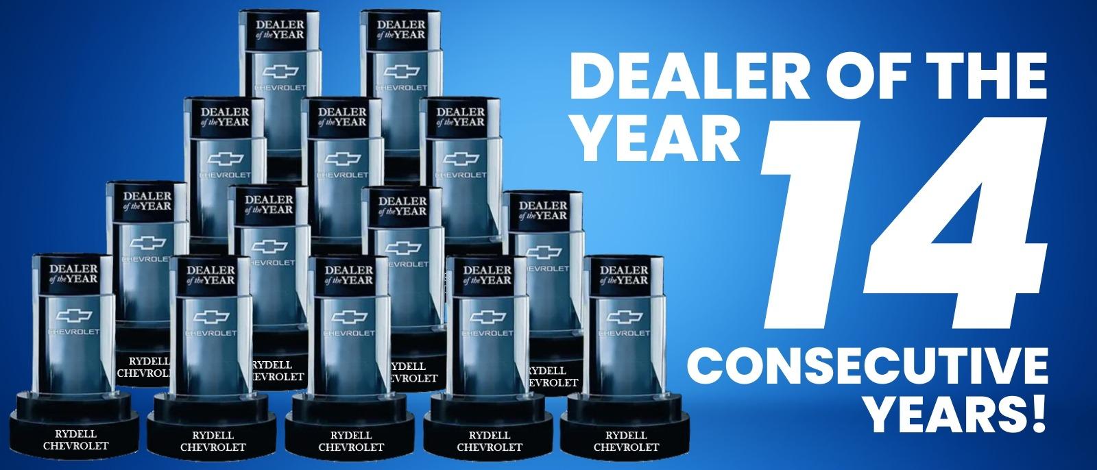 Dealer of The Year 14 Years in a Row!