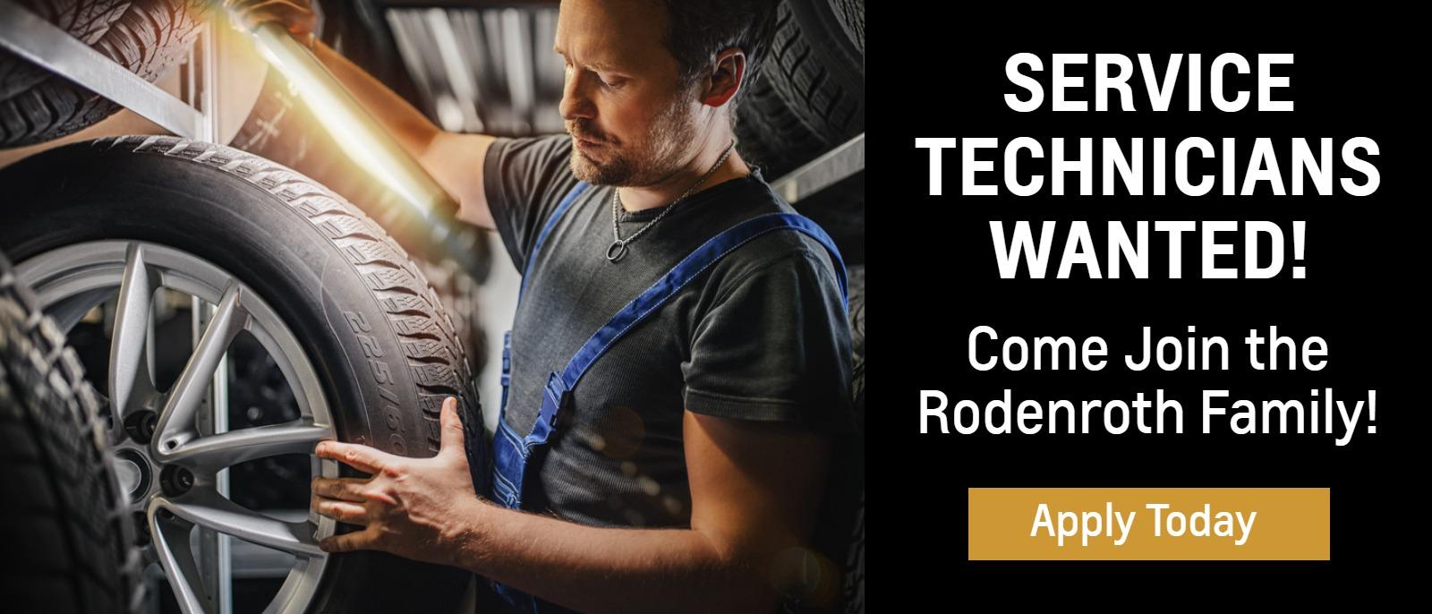Service Technicians Wanted! Come Join the Rodenroth Family!