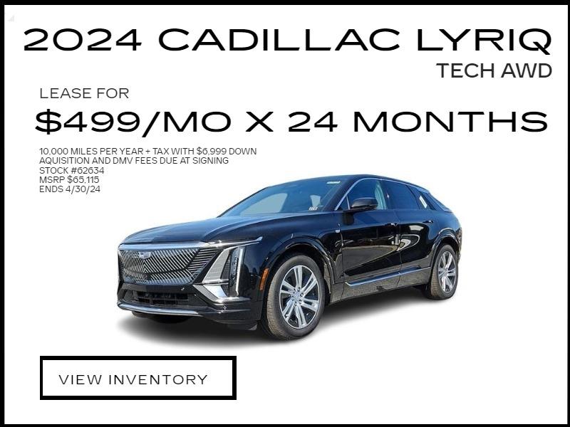 2024 CADILLAC LYRIQ TECH AWD LEASE FOR $499 PER MONTH FOR 24 MONTHS