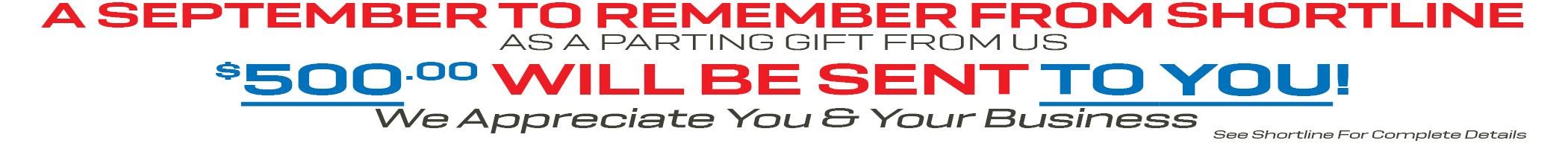 Get $500 To You During the September to Remember Event