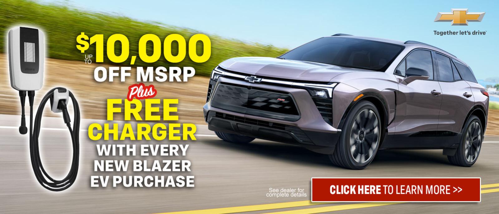 Up to 10,000 off MSRP Plus Free Charger with Every New Blazer EV Purchase