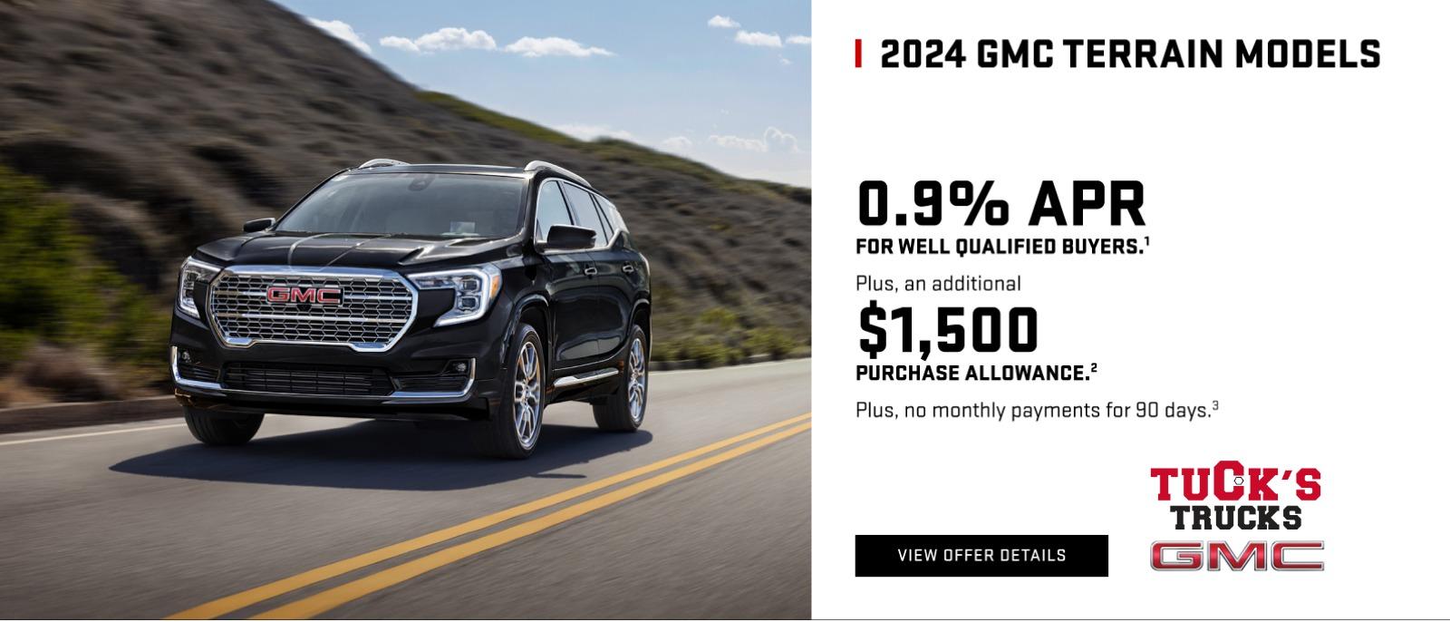 GMC Terrain May 2024 0.9% APR for well-qualified buyers. Plus, receive an additional $1,500 PURCHASE ALLOWANCE. Plus, no monthly payments for 90 days.