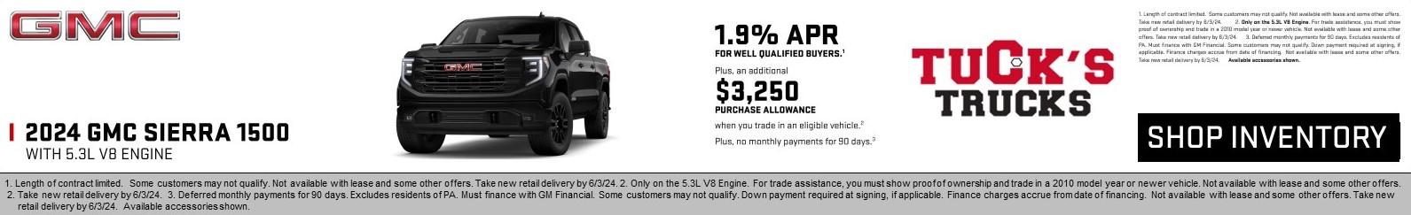 1. Length of contract limited.  Some customers may not qualify. Not available with lease and some other offers. Take new retail delivery by 6/3/24.  2. Only on the 5.3L V8 Engine. For trade assistance, you must show proof of ownership and trade in a 2010 model year or newer vehicle. Not available with lease and some other offers. Take new retail delivery by 6/3/24. 3. Deferred monthly payments for 90 days. Excludes residents of PA. Must finance with GM Financial. Some customers may not qualify. Down payment required at signing, if applicable. Finance charges accrue from date of financing.  Not available with lease and some other offers. Take new retail delivery by 6/3/24. Available accessories shown.