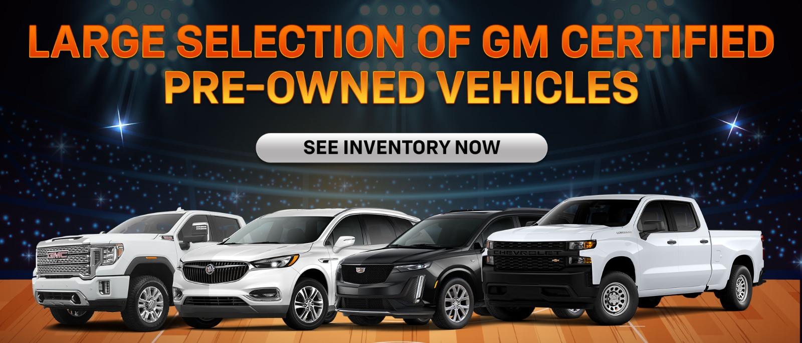 Large Selection of GM Certified Pre-Owned Vehicles