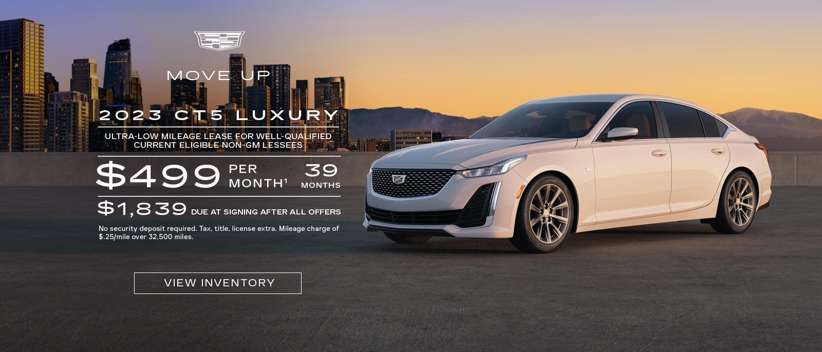 ULTRA-LOW MILEAGE LEASE FOR WELL-QUALIFIED CURRENT ELIGIBLE CADILLAC LESSEES
$499 PER MONTH¹ 39 MONTHS
$1,839 DUE AT SIGNING AFTER ALL OFFERS
No security deposit required. Tax, title, license extra. Mileage charge of $.25/mile over 30,000 miles.