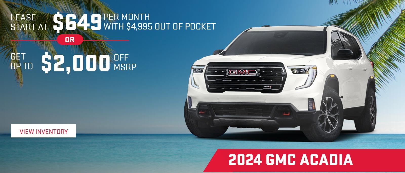2024 GMC Acadia
Leasses Start at $649 per month with $4995 out of pocket ***
Get up to $2000 off *