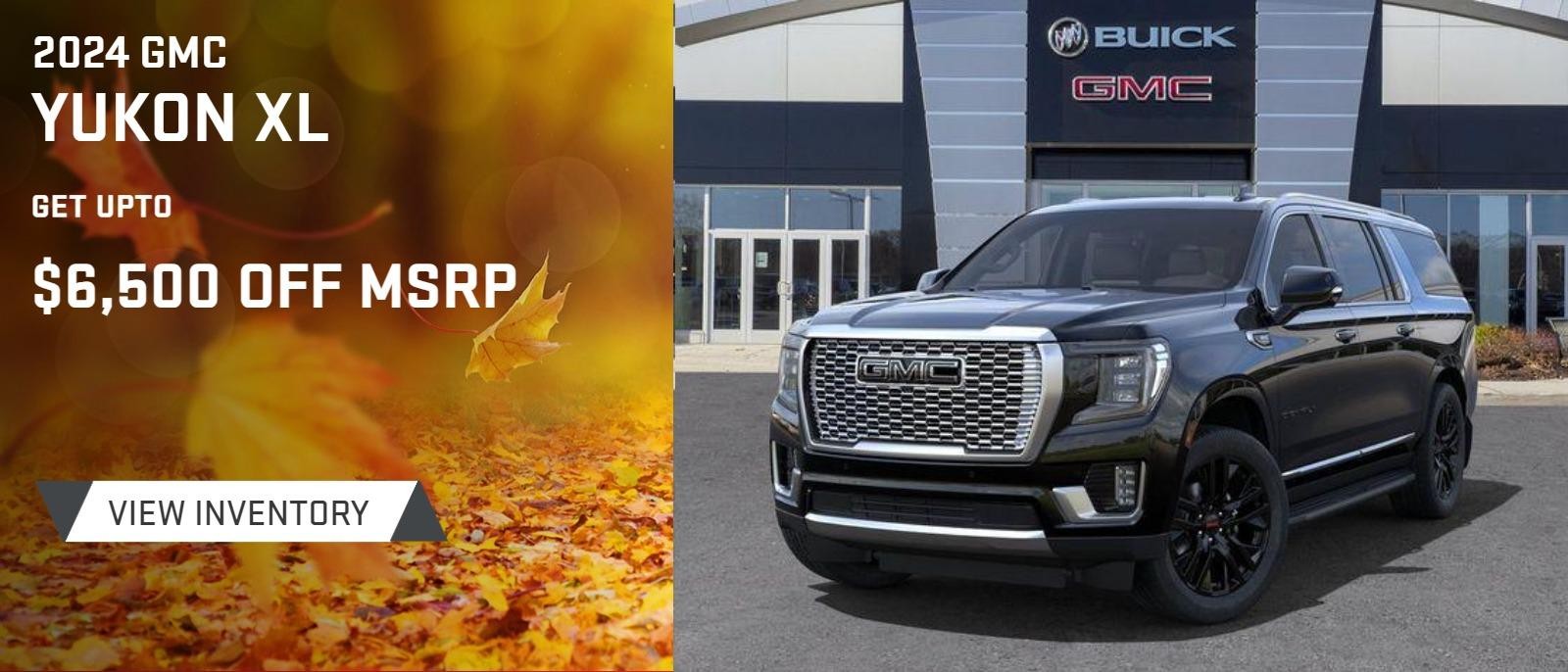 2024 GMC Yukon XL
#N/A
Get up to $6500 off †