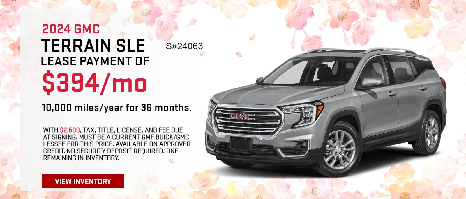 S#24063
2024 GMC TERRAIN
LEASE PAYMENT OF $394/MO 
WITH $2500, TAX, TITLE, LICENSE, AND FEE DUE AT SIGNING. MUST BE A CURRENT GMF BUICK/GMC LESSEE FOR THIS PRICE. MUST TAKE DELIVERY BY 4/30/24