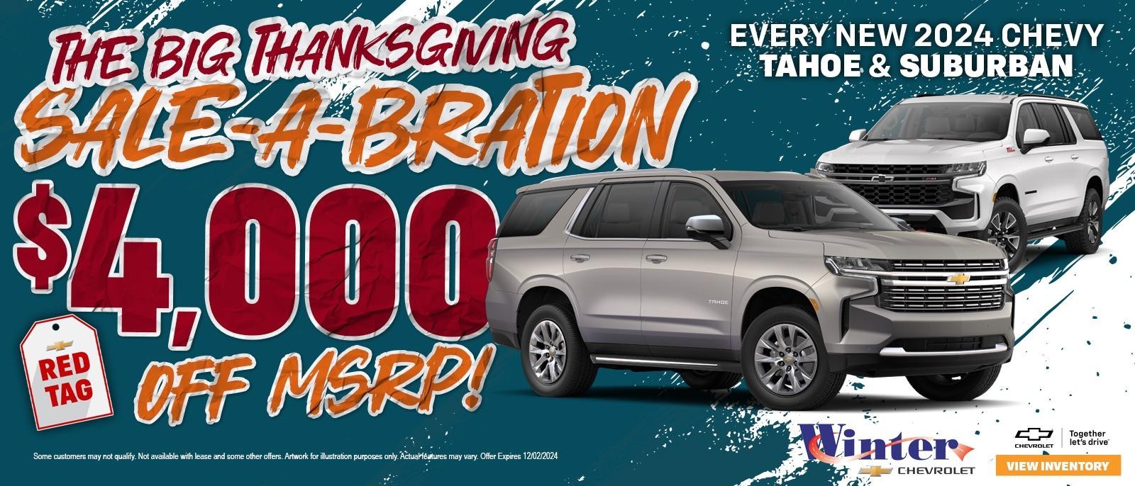 2024 Chevy Tahoe & Suburban
$4,000 off MSRP!