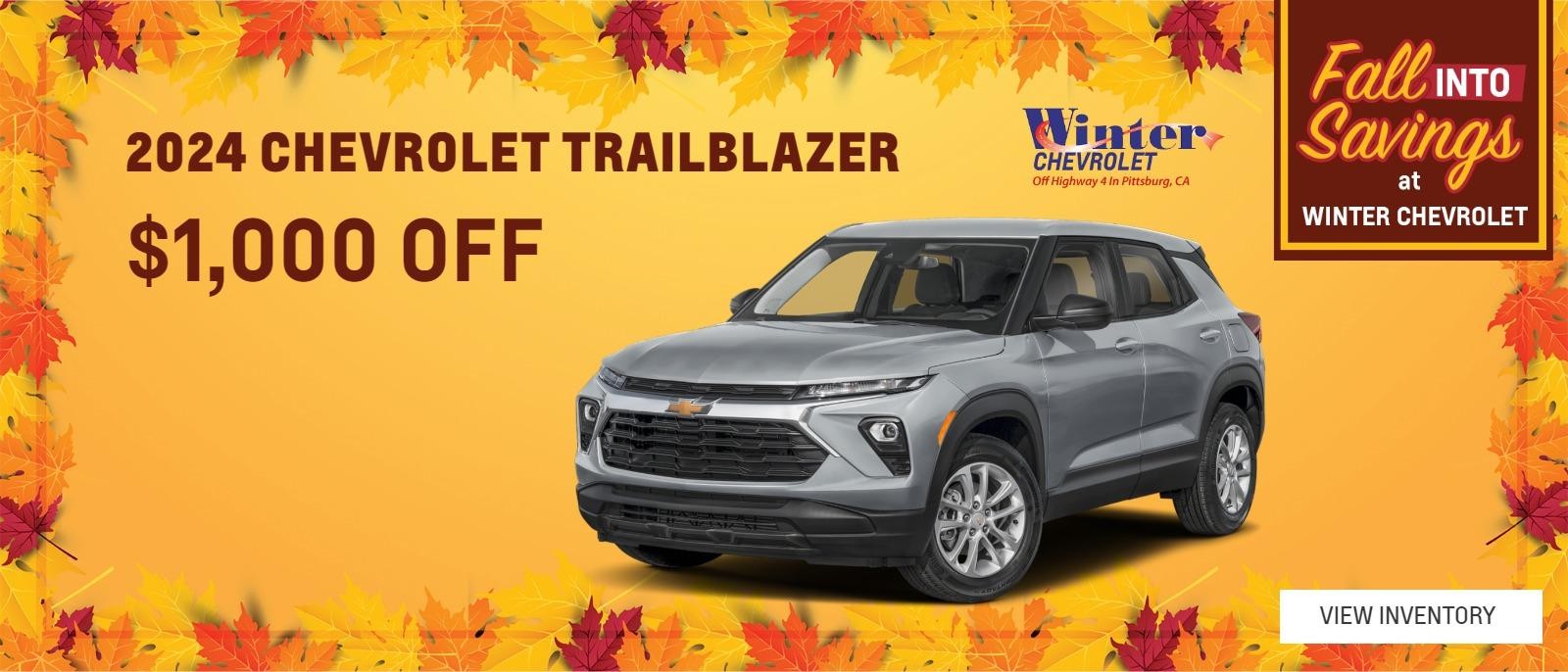 2024 TRAILBLAZER $1,000 OFF