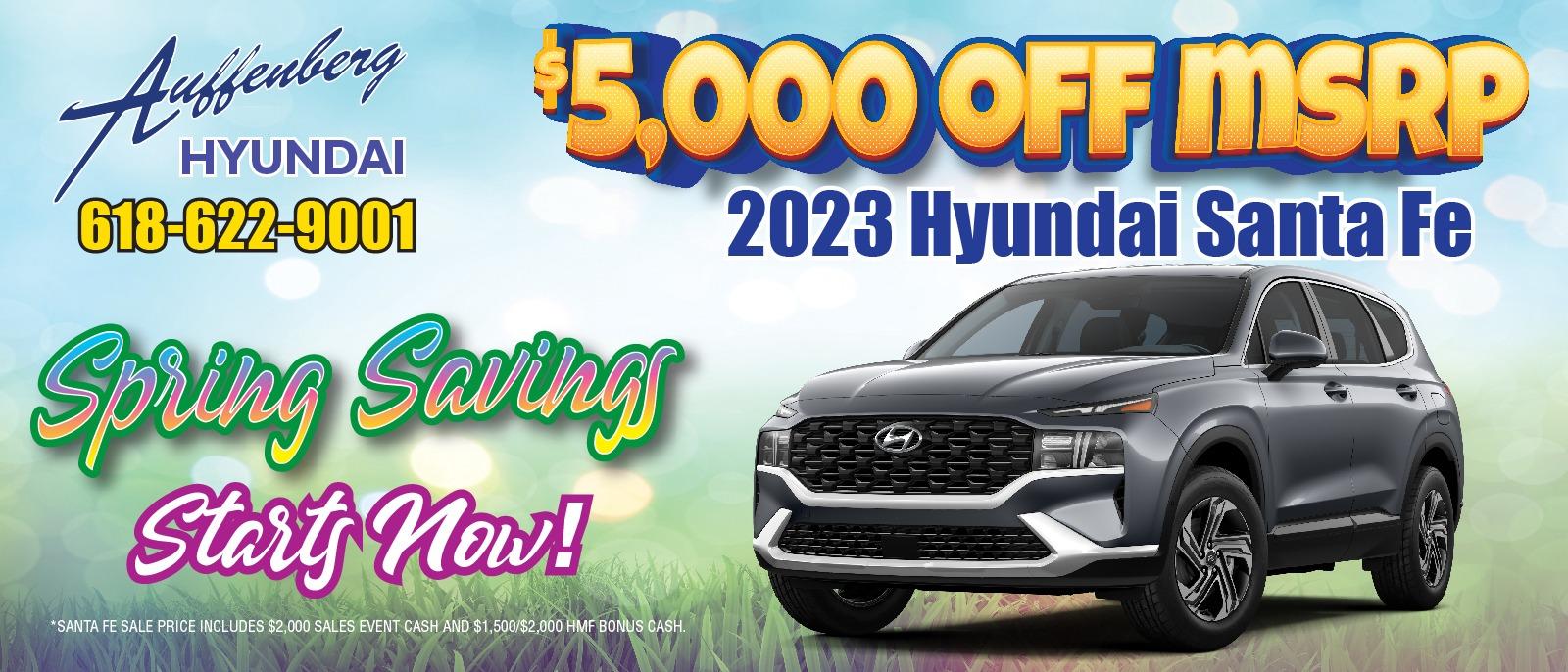 2023 Hyundai Santa Fe 
$5000 off