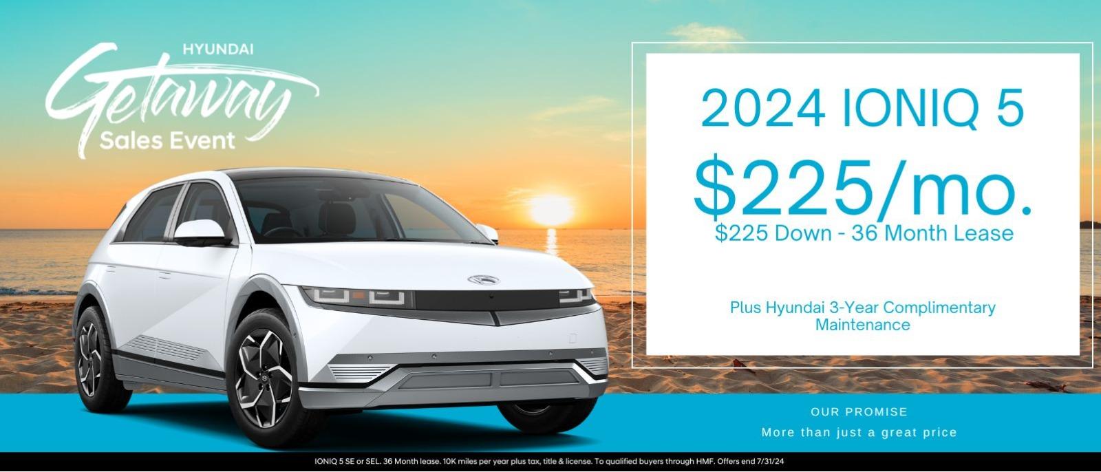 2024 Ioniq 5 
$225/mo. $225 Down - 36 month lease
Plus Hyundai 3- Year Complimentary Maintenance
