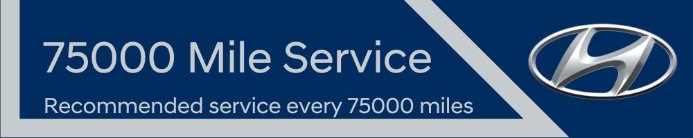 75000 Mile Hyundai Service