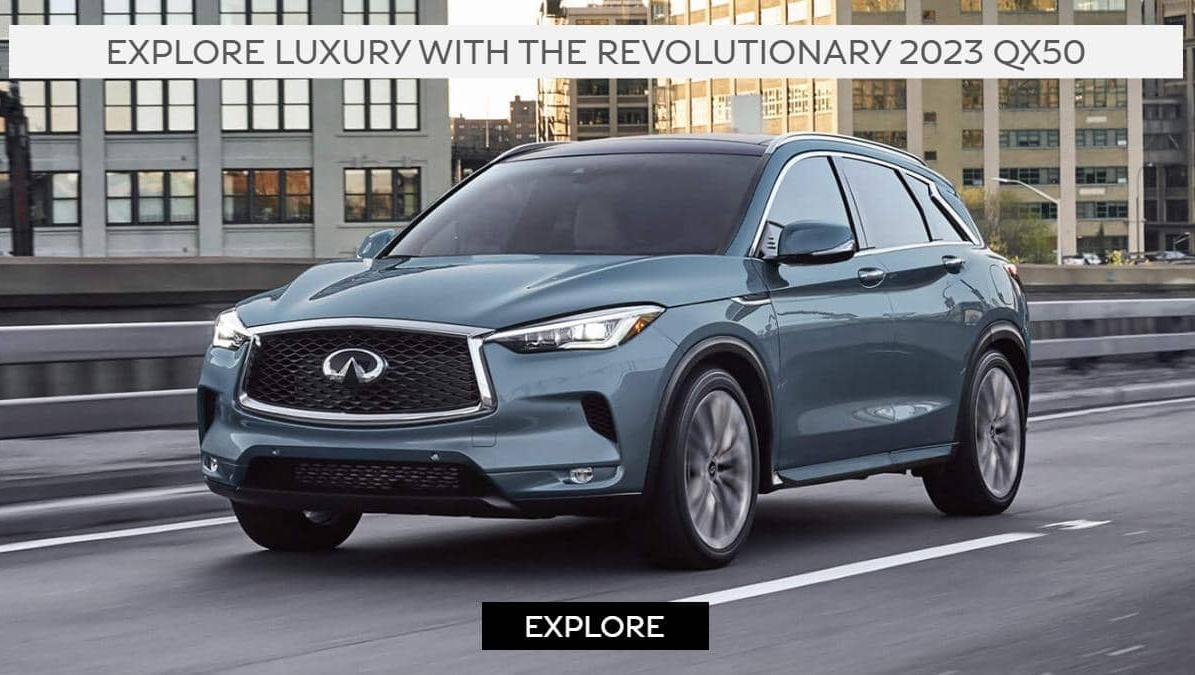 Explore luxury with the revolutionary 2023 QX50