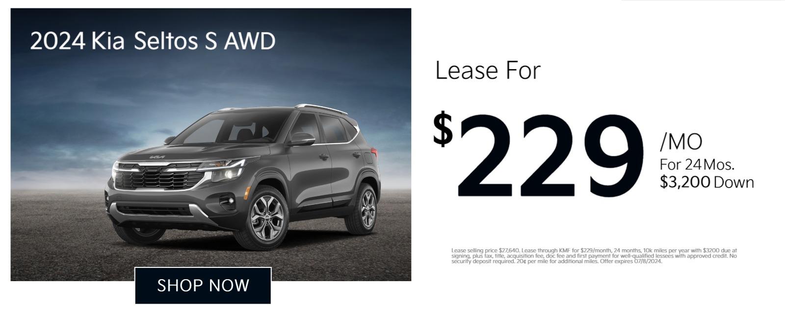 2024 Kia Seltos S AWD
Lease for
$229/mo
For 24 Months. $3,200 Down