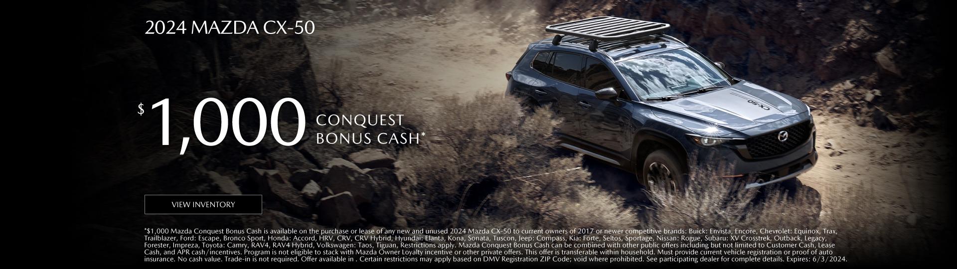 2023 Mazda  CX-50 $1,000 conquest bonus cash